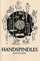 Handspindles. Hochberg.