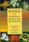 Dyes From American Native Plants