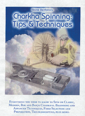 Charkha Spinning:  Tips & Techniques DVD