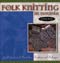 Folk Knitting In Estonia