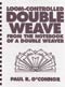 Loom-Controlled Double Weave