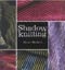 Shadow Knitting