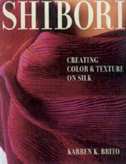 Shibori, Creating Color & Texture