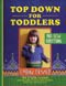 Top Down For Toddlers