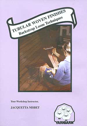 Tubular Woven Finishes:  Backstrap Loom Techniques DVD