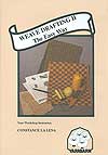 Weave Drafting:  The Easy Way Part II DVD