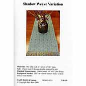 Shadow Weave Variation