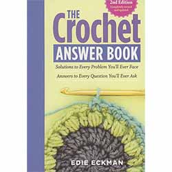 Crochet Answer Book, 2nd ed.
