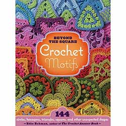 Beyond the Square: Crochet Motifs