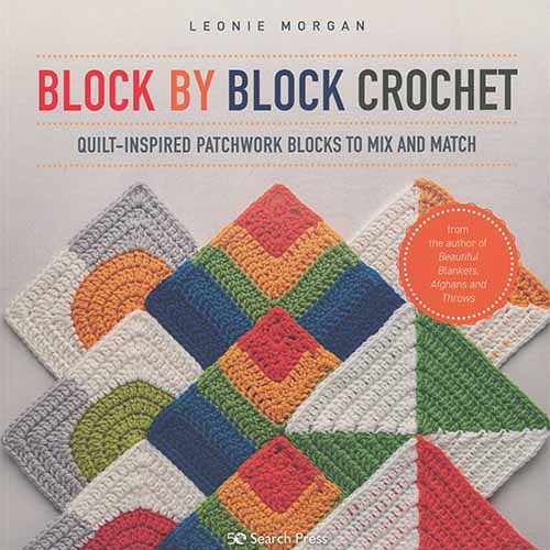 Block by Block Crochet