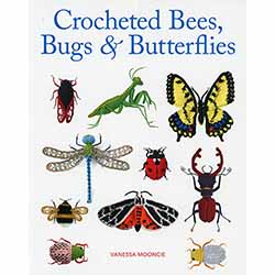 Crocheted Bees, Bugs, and Butterflies