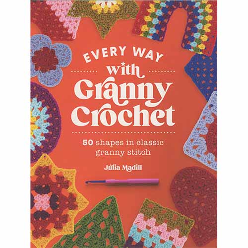 Every Way with Granny Crochet