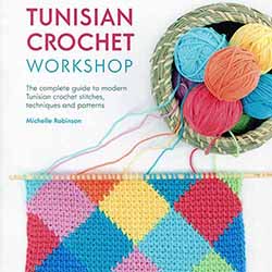 Tunisian Crochet Workshop