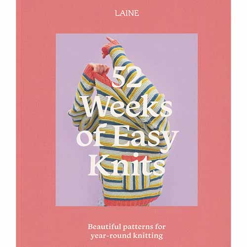 52 Weeks of Easy Knits: Beautiful Patterns for Year-Round Knitting