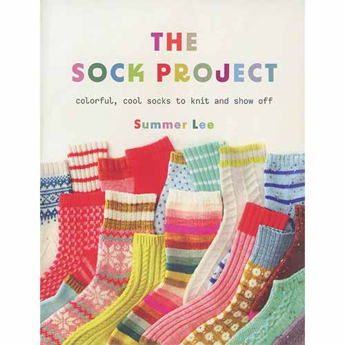 The Sock Project: Colorful, Cool Socks to Knit and Show Off