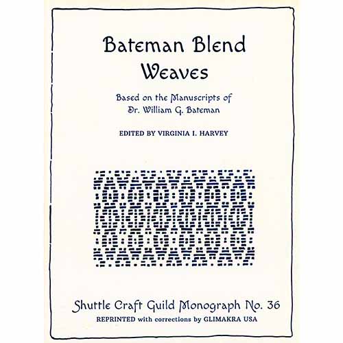 Bateman Blend Weaves
