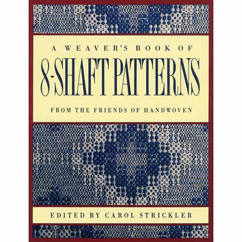Weaver's Book Of 8 Shaft Patterns