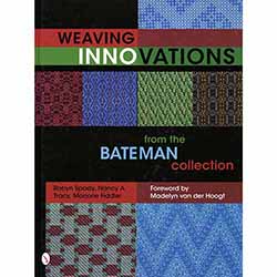 Weaving Innovations from the Bateman Collection