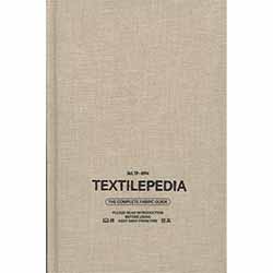 Textilepedia: The Complete Fabric Guide