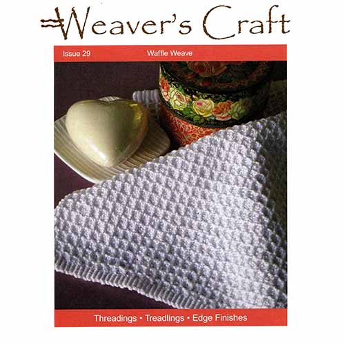 Weaver's Craft Issue 29