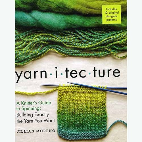 Yarn-i-tec-ture: A Knitter's Guide to Spinning.